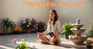 Prayers For Jealousy