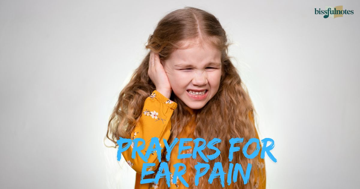 Prayers For Ear Pain